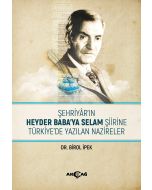 Şehriyar`ın Heyder Baba`ya Selam Şiirine Türkiye`de Yazılan Nazireler