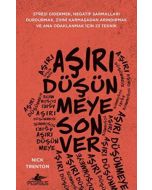 Aşırı Düşünmeye Son Ver