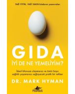 Gıda - İyi De Ne Yemeliyim?