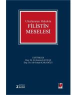 Uluslararası Hukukta Filistin Meselesi (Ciltli)