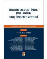 Hukuk Devletinde Kolluğun Suç Önleme Yetkisi (Ciltli)