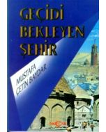 Geçidi Bekleyen Şehir