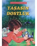 Yaşasın Dostluk - Oğuz'un Maceraları