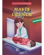 Maviş Uçunca - Oğuz'un Maceraları