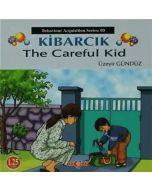 Kibarcık The Careful Kid