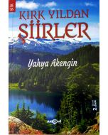 Kırk Yıldan Şiirler