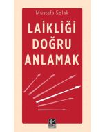 Laikliği Doğru Anlamak