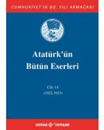 Atatürk'ün Bütün Eserleri 14. Cilt (1922 - 1923) (Ciltli)