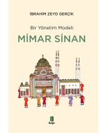Bir Yönetim Modeli - Mimar Sinan