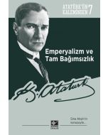 Emperyalizm ve Tam Bağımsızlık