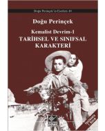 Kemalist Devrim 1 - Tarihsel ve Sınıfsal Karakteri