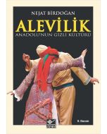Anadolu'nun Gizli Kültürü Alevilik
