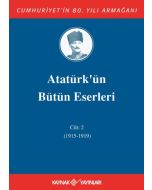 Atatürk'ün Bütün Eserleri 2. Cilt ( 1915 - 1919 ) (Ciltli)
