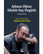 Adnan Oktar Silahlı Suç Örgütü (Ciltli)