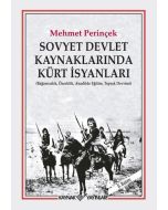 Sovyet Devlet Kaynaklarında Kürt İsyanları
