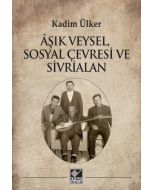 Âşık Veysel - Sosyal Çevresi ve Sivrialan