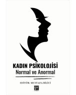 Kadın Psikolojisi - Normal ve Anormal