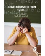 EFL Teacher Demotivation In Türkiye Key Factors