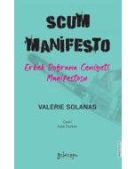 SCUM Manifesto - Erkek Doğrama Cemiyeti Manifestosu
