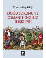 Doğu Sorunu ve Osmanlı - İngiliz İlişkileri