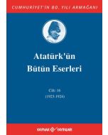 Atatürk'ün Bütün Eserleri 16. Cilt ( 1924 ) (Ciltli)