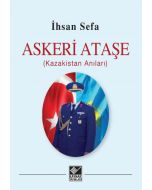 Askeri Ataşe (Kazakistan Anıları)