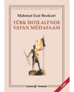 Türk İhtilali’nde Vatan Müdafaası