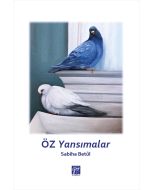 Öz Yansımalar