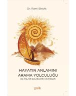 Hayatın Anlamını Arama Yolculuğu