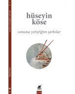 Sonuna Yetiştiğim Şarkılar