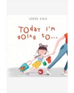 Today I’m Going To…