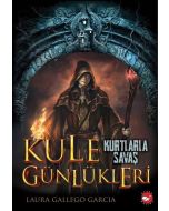 Kule Günlükleri 1 - Kurtlarla Savaş