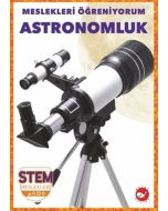 Meslekleri Öğreniyorum - Astronomluk Stem Meslekleri