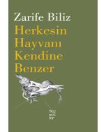 Herkesin Hayvanı Kendine Benzer