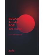 Edgar Allan Poe - Bütün Şiirleri