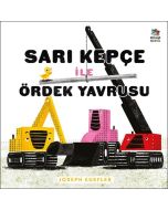 Sarı Kepçe ile Ördek Yavrusu