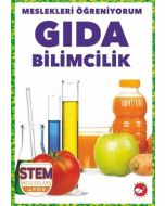 Meslekleri Öğreniyorum - Gıda Bilimcilik Stem Meslekleri