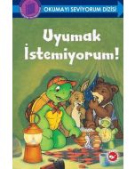 Okumayı Seviyorum Dizisi - Uyumak İstemiyorum