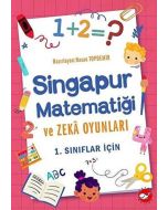 Singapur Matematiği ve Zeka Oyunları - 1. Sınıflar İçin