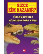 Tiranozor Rex Velociraptora Karşı