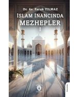 İslam İnancında Mezhepler - 1
