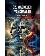 Öz, Maskeler, Yansımalar