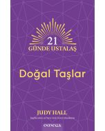 21 Günde Ustalaş - Doğal Taşlar