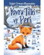 Söğüt Ormanı Maceraları - Yavru Tilki ve Peri