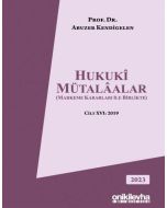 Hukuki Mütalaalar (Mahkeme Kararları ile Birlikte) Cilt XVI: 2019 (Ciltli)