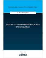 Ceza ve Ceza Muhakemesi Hukukunda Etkin Pişmanlık