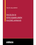 İngilizce Sözleşmelerin Hazırlanması (Ciltli)