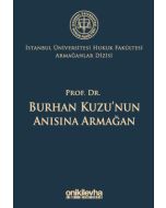 Prof. Dr. Burhan Kuzu'nun Anısına Armağan (Ciltli)