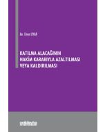 Katılma Alacağının Hakim Kararıyla Azaltılması veya Kaldırılması
