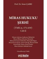 Miras Hukuku Şerhi (Ciltli)